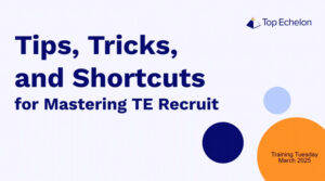 Tips, Tricks, and Shortcuts for Mastering TE Recruit